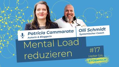 
		featuring Mental Load expert Patricia Cammarata and podcast host Olli Schmidt
	